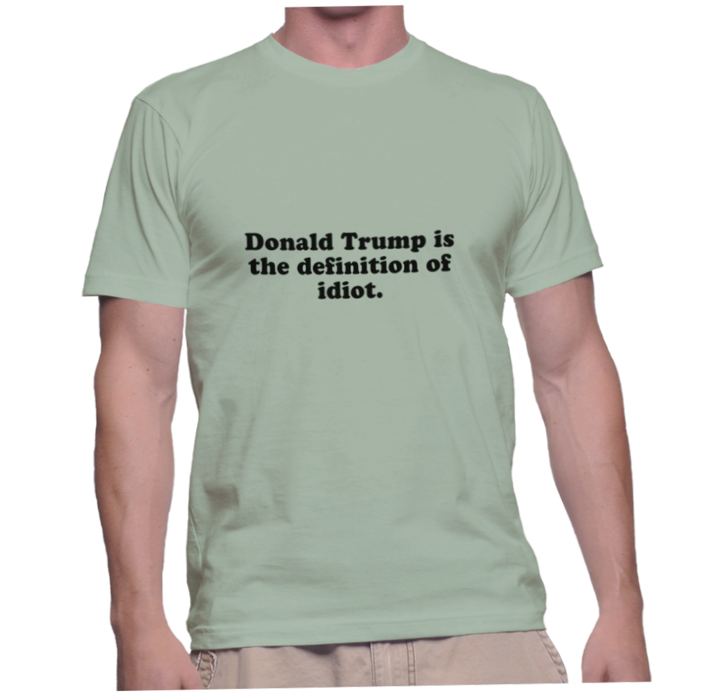 donald-trump-is-the-definition-of-idiot-instant-shirt